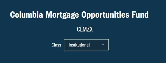 Columbia Mortgage Opportunities Fund