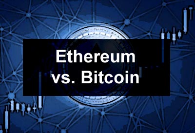 Ethereum vs. Bitcoin