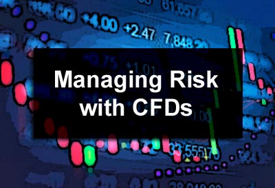 Managing Risk with CFDs
