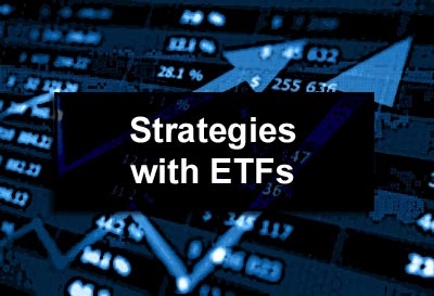 Strategies with ETFs
